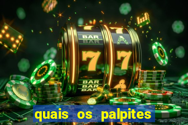 quais os palpites para os jogos de hoje