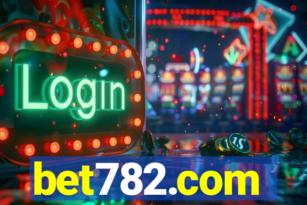 bet782.com