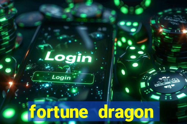 fortune dragon ganho certo