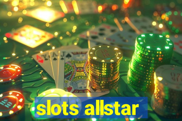 slots allstar