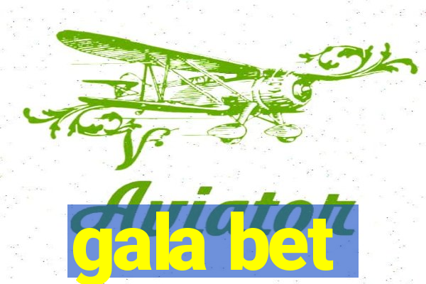 gala bet