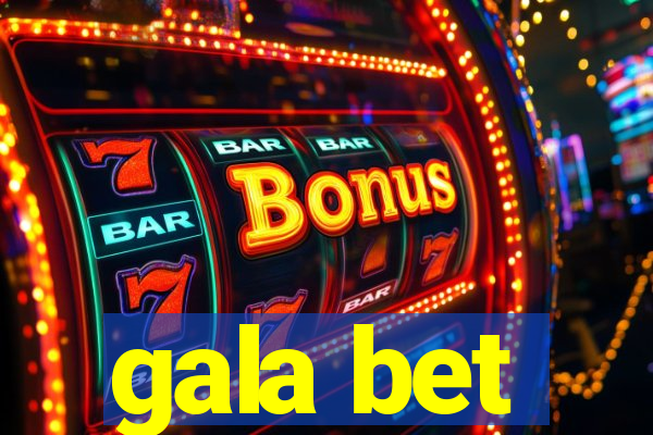 gala bet