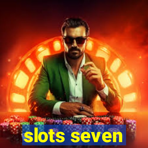 slots seven