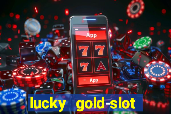 lucky gold-slot kasino 777