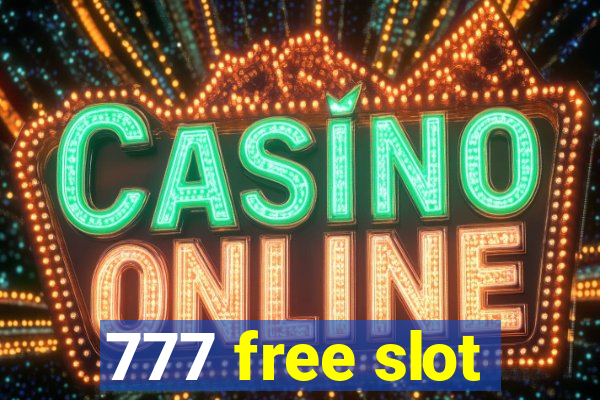 777 free slot