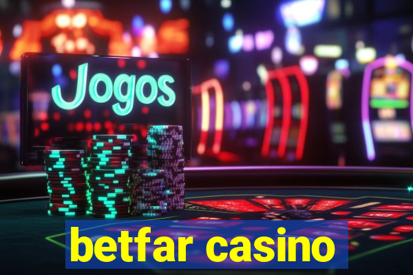 betfar casino