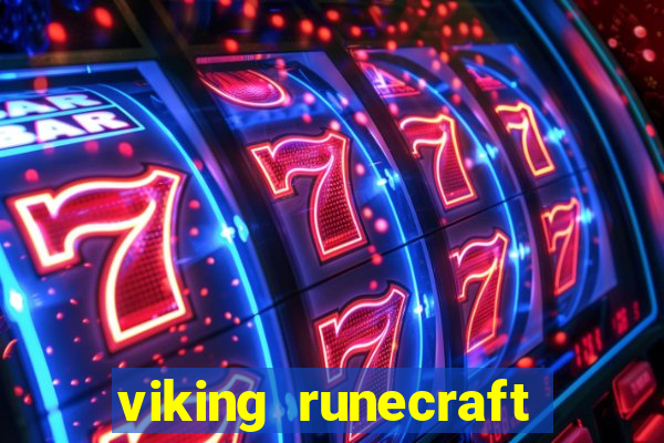 viking runecraft apocalypse slot