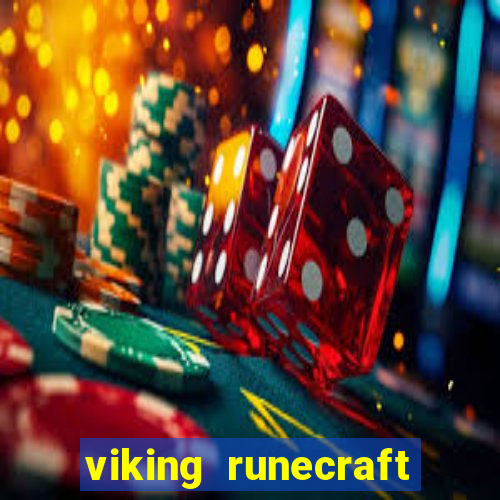 viking runecraft apocalypse slot