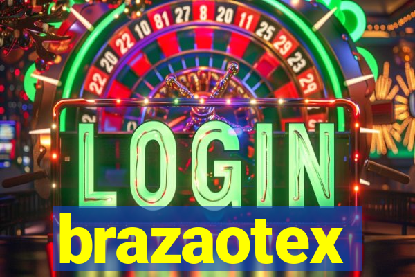 brazaotex