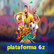 plataforma 6z