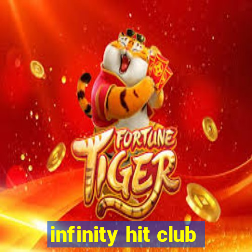 infinity hit club