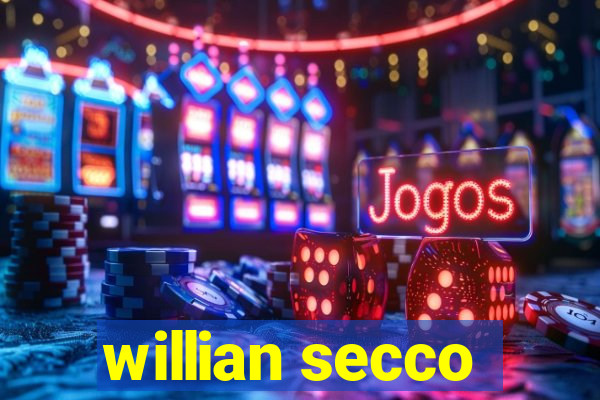 willian secco