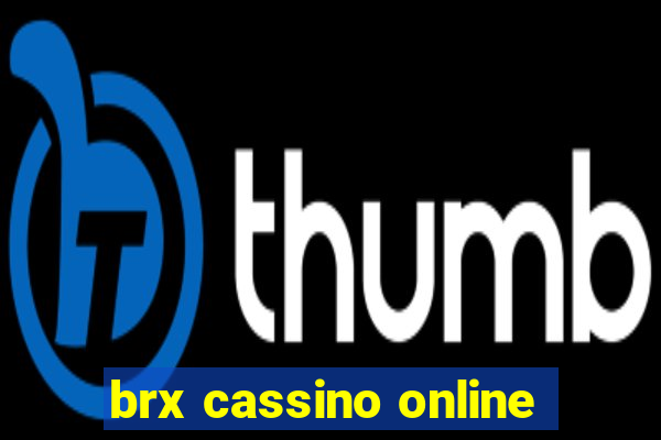 brx cassino online