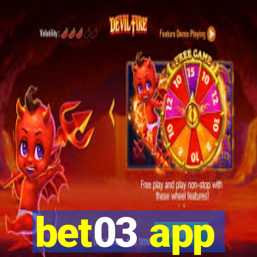 bet03 app