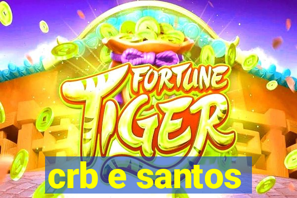 crb e santos