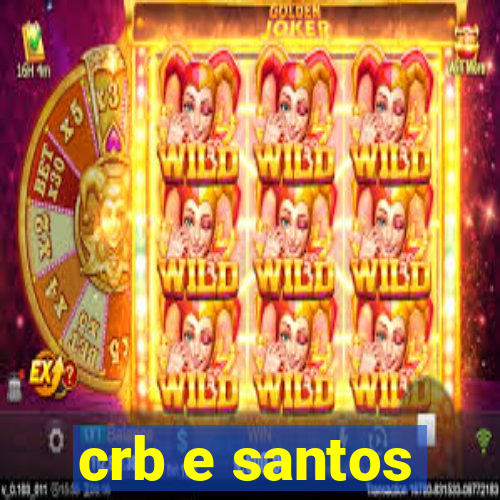 crb e santos