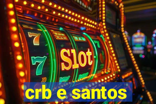 crb e santos