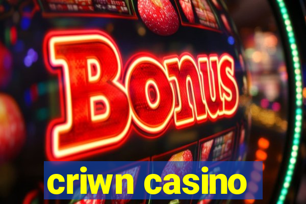 criwn casino