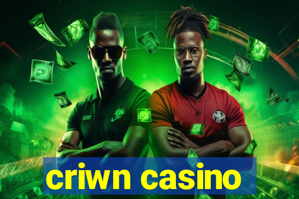 criwn casino