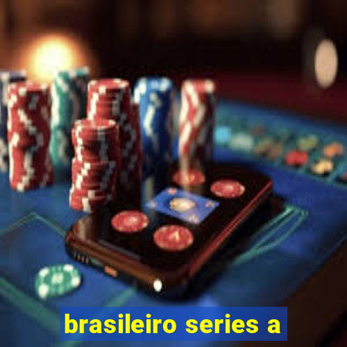 brasileiro series a