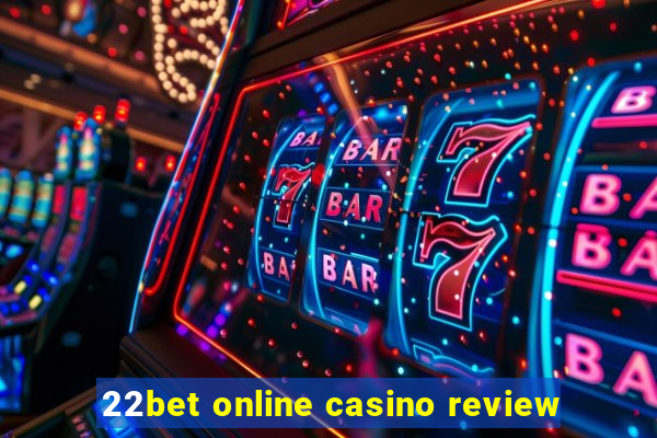 22bet online casino review