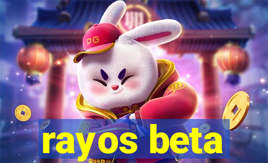 rayos beta