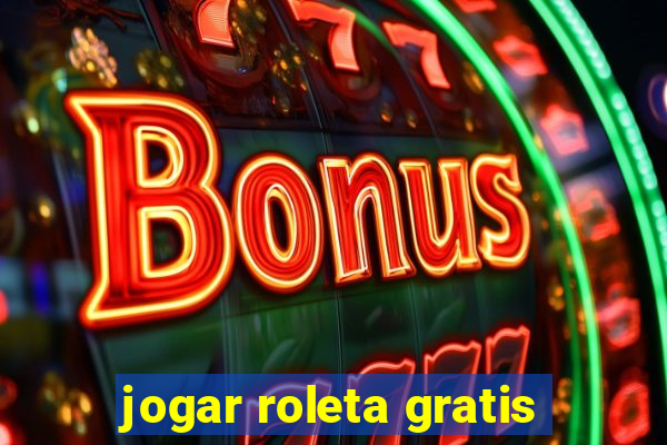 jogar roleta gratis