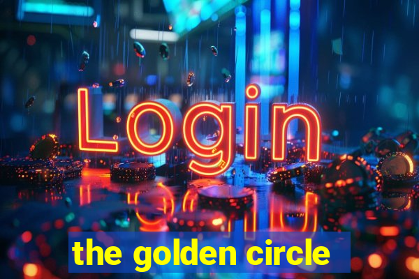 the golden circle