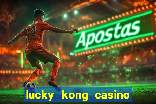 lucky kong casino no deposit bonus