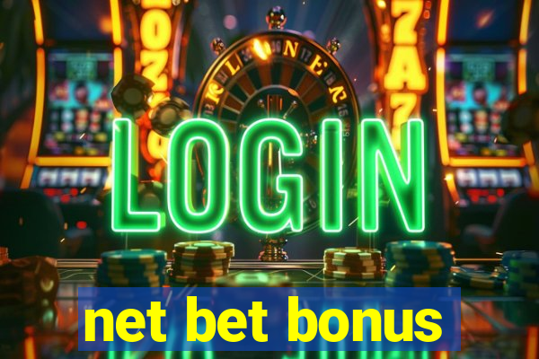 net bet bonus