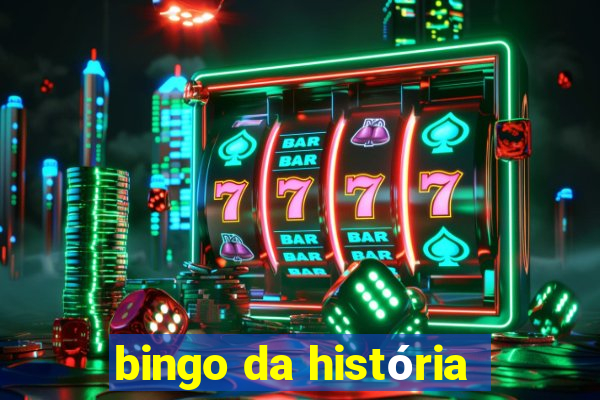 bingo da história