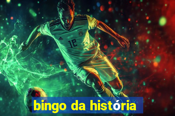 bingo da história