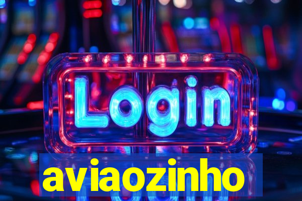 aviaozinho