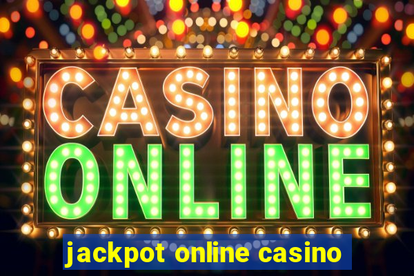 jackpot online casino