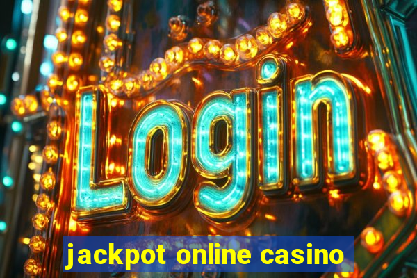 jackpot online casino