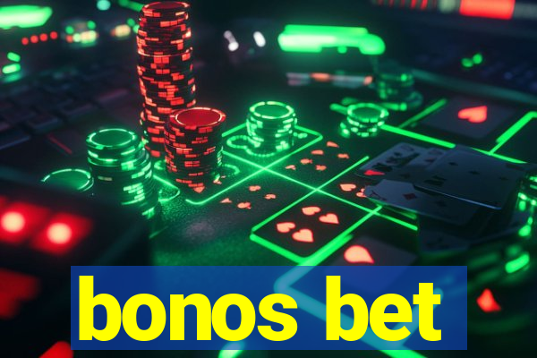 bonos bet