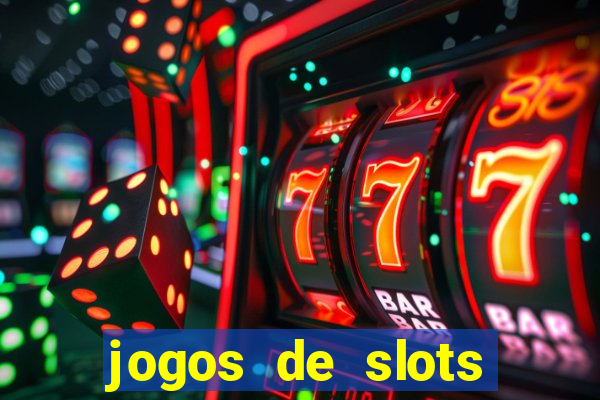 jogos de slots online gratis