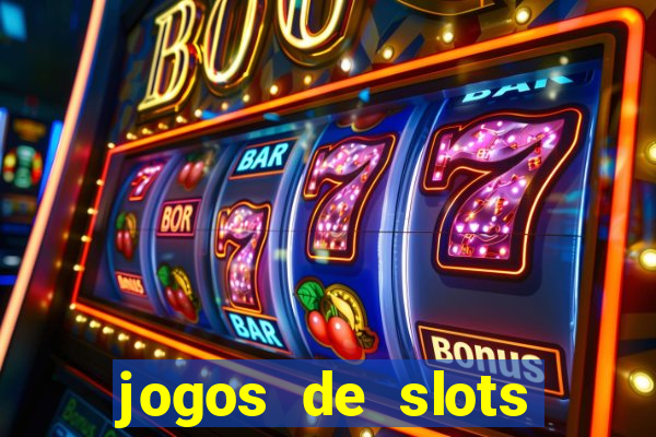 jogos de slots online gratis