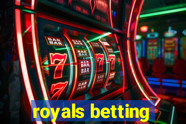 royals betting