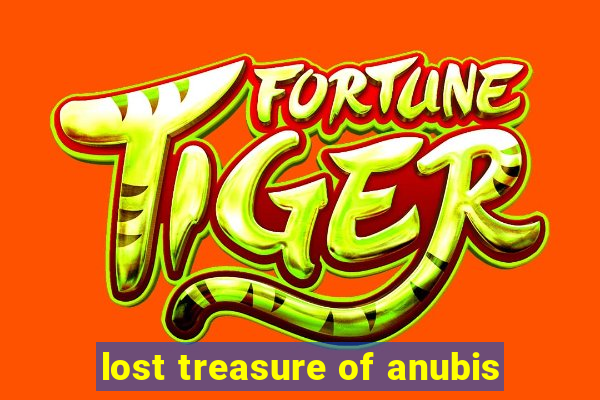 lost treasure of anubis