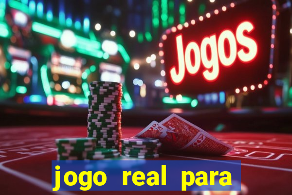 jogo real para ganhar dinheiro