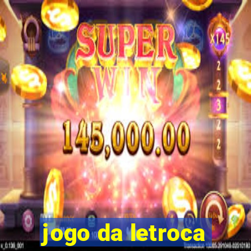 jogo da letroca