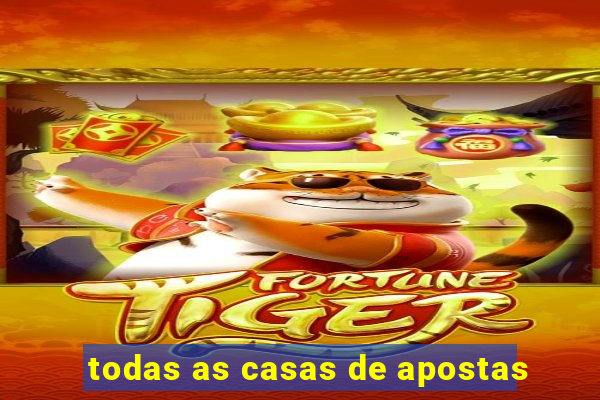 todas as casas de apostas