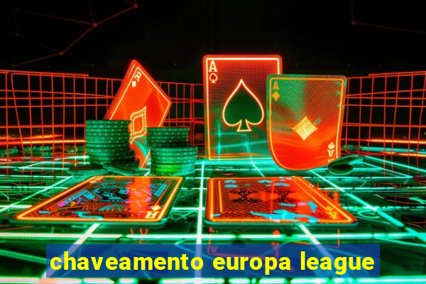 chaveamento europa league