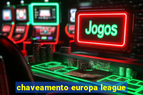 chaveamento europa league