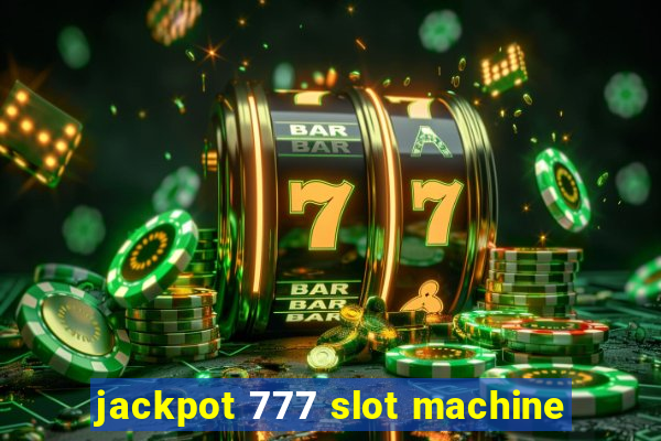 jackpot 777 slot machine