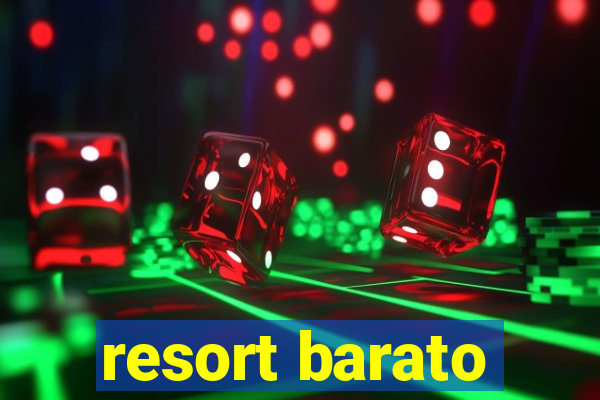 resort barato