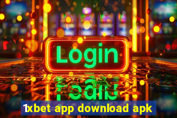 1xbet app download apk