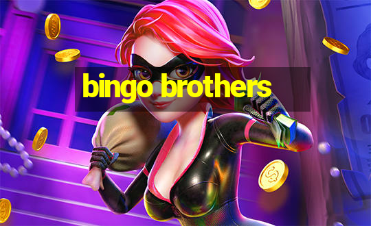 bingo brothers