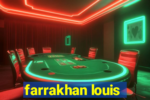 farrakhan louis